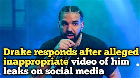 drake leaked dick|Drake responds after alleged inappropriate video of him leaks on。